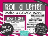 Roll a Letter: Make a CCVCe Word