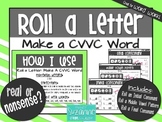 Roll a Letter: Make a CVVC Word