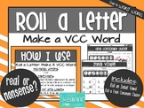 Roll a Letter: Make a VCC Word