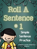 Roll a Sentence Center Activity