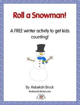 Preview of Roll a Snowman:  A FREE Winter Activity to Get Kids Counting!