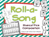 Roll-a-Song Musical Dice Composition: Ta,Ti-ti,Rest//Do, M