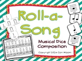 Roll-a-Song Musical Dice Composition: Ta,Ti-ti//Sol, Mi