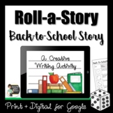Roll a Story - Back to School Story Creative Writing Activ