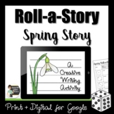 Roll-a-Story - Spring Story Creative Writing Activity - Go
