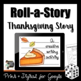 Roll a Story Thanksgiving Story Creative Writing Activity 