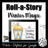Roll a Story Winter Magic Story Creative Writing Activity 