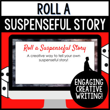 Preview of Roll a Suspenseful Story Creative Writing Activity