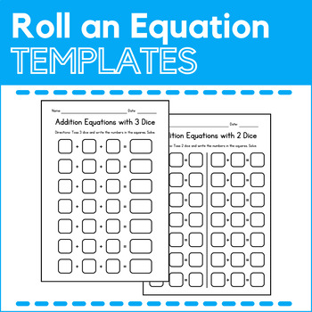 Preview of Roll an Equation Blank Templates - Addition & Subtraction Activity