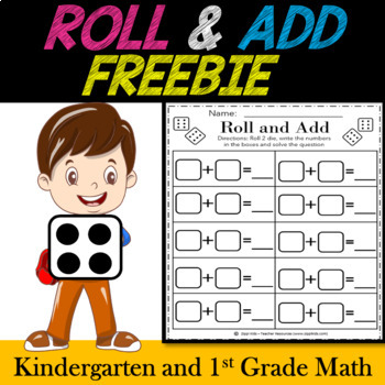 Preview of Roll and Add | DICE ADDITION | Math Game for Kindergarten and 1st Grade | FREE