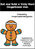 Roll and Build A Tricky Word Gingerbread Man