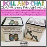 Roll and Chat: Classroom Management and Expectations