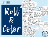 Roll and Color for October!