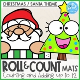 Roll and Count Mats ● Christmas / Santa  Theme ● Number Se