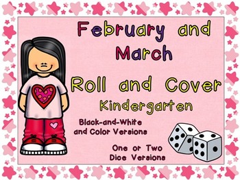 Preview of Roll and Cover Games for February and March- Kindergarten Valentines, Presidents