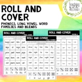 Roll and Cover | Phonics, Word Families, Long Vowel and Blends