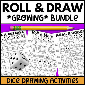 Preview of Drawing Activities GROWING Bundle - Roll and Draw Drawing Activities for Kids