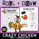 Roll and Draw Game - Crazy Chicken (Chicken Dance Day on May 14)