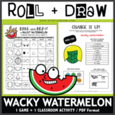 Roll and Draw Game - Wacky Watermelon (Watermelon Day on A