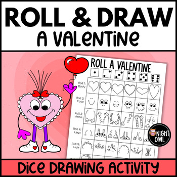 Preview of Roll and Draw a Valentine - February Dice Drawing Activity