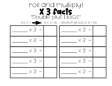 Roll and Multiply! x 3 facts!