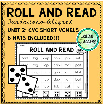 Roll and Read: CVC Short Vowel Words (Fundations Unit 2) by Lasting Lessons