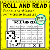 Roll and Read: Closed Syllables (Fundations Unit 9)