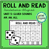 Roll and Read: Glued Sounds am, an, all (Fundations Unit 5)