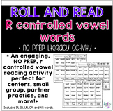 Roll and Read R Controlled Vowel Words (IR, ER, UR, OR, AR