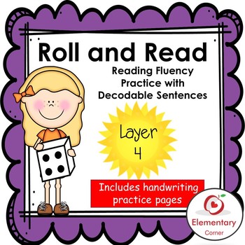 Preview of Roll and Read: Reading Fluency Practice with Decodable Sentences Layer 4