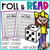 Roll and Read- Short Vowels, Long Vowels, Word Families, a