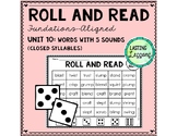 Roll and Read: Words with 5 Sounds (Fundations Unit 10)