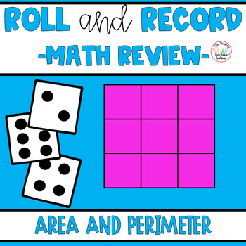 Preview of Roll and Record: Area and Perimeter Review Activity 3.MD.C.6 FREEBIE