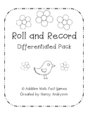 Roll and Record Differentiated Pack- 10 Addition Math Fact