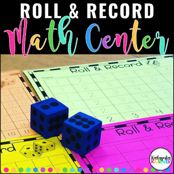 Preview of Roll & Record Math Addition Number Writing Kindergarten 1st Math Center