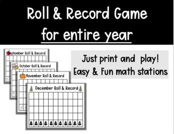 Preview of Roll and Record Math Game for ENTIRE year! No prep! Just print and play!