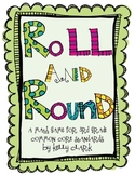 Roll and Round-Third Grade Edition