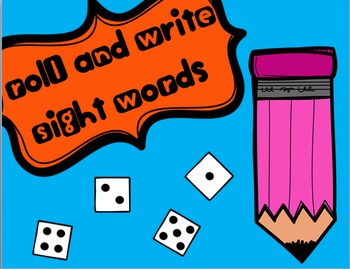 Preview of Roll and Write a Sight Word *Editable*