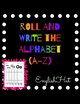 Preview of Roll and Write the Alphabet