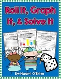 Roll it, Graph it, & Solve it