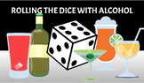 Roll the Dice with Alcohol Game (interactive Google Slide)