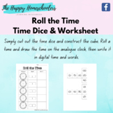 Roll the Time - Dice and Worksheet