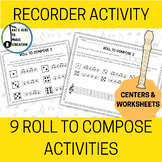 Roll to Compose - 9 Recorder Music Centers & Music Workshe