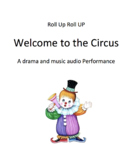 Roll up Roll Up - A Drama and Music Experience