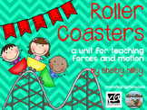 Roller Coaster Unit (Forces and Motion)