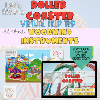 Preview of Roller Coaster Ride: A Virtual Field Trip about Woodwind Family of Instruments