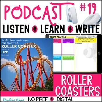 Preview of Roller Coasters Podcast Listening and Writing Activities No Prep Summer Fun