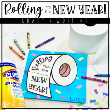 Preview of Rolling Into the New Year | Toilet Paper Writing and Craft