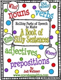 Rolling Parts of Speech to Make A Silly Sentence