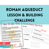 Roman Aqueduct STEM Lesson and Challenge